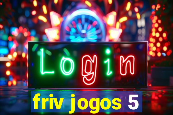 friv jogos 5